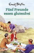 Cover-Bild zum Titel 'Fünf Freunde essen glutenfrei' von 'Bruno Vincent'