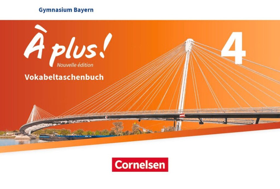 À plus ! - Nouvelle édition - Bayern - Band 4 - 