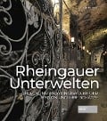 Cover-Bild zum Titel 'Rheingauer Unterwelten' von 'Oliver Bock'