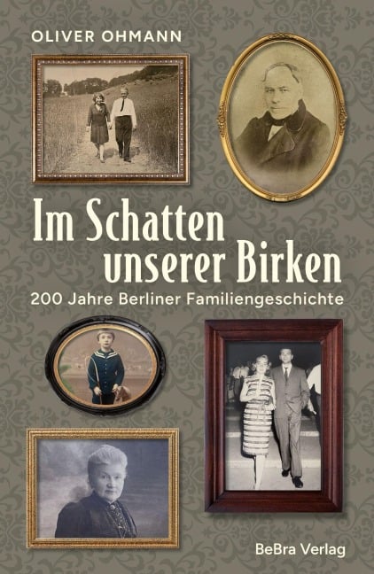 Im Schatten unserer Birken - Oliver Ohmann