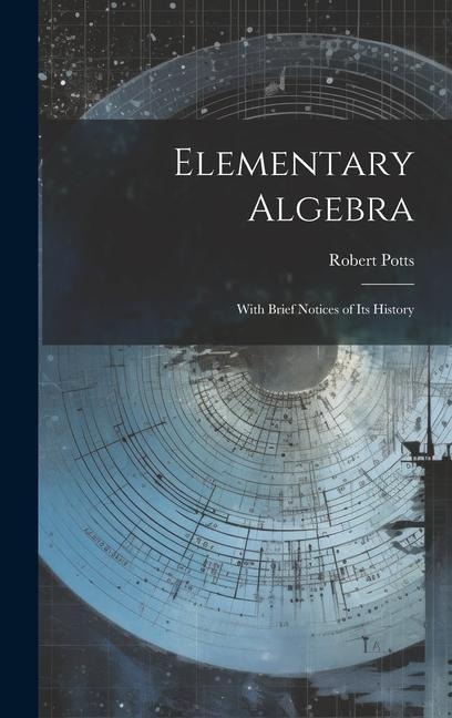 Elementary Algebra - Robert Potts