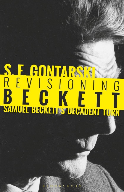 Revisioning Beckett - S. E. Gontarski
