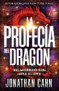 Cover-Bild zum Titel 'La Profecía del Dragón' von 'Jonathan Cahn'