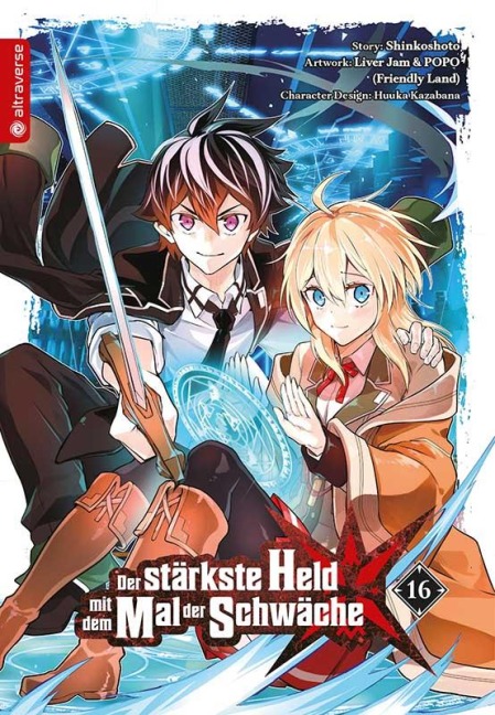 Der stärkste Held mit dem Mal der Schwäche 16 - Shinkoshoto, Huuka Kazabana, Friendly Land