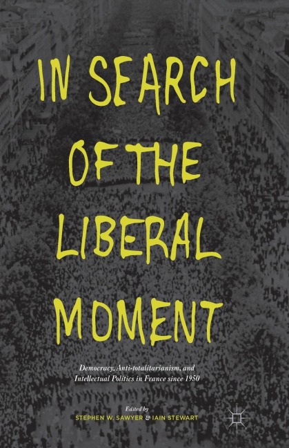 In Search of the Liberal Moment - 