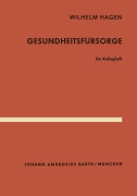 Cover-Bild zum Titel 'Gesundheitsfürsorge' von 'W. Hagen'