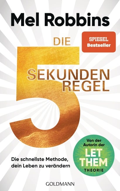 Die 5-Sekunden-Regel - Mel Robbins