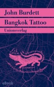 Cover-Bild zum Titel 'Bangkok Tattoo' von 'John Burdett'