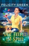 Cover-Bild zum Titel 'Der Teufel im Spiel' von 'Felicity Green'