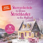 Cover-Bild zum Titel 'Sternenfunkeln im kleinen Strickladen in den Highlands' von 'Susanne Oswald'