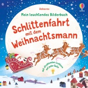 Cover-Bild zum Titel 'Mein leuchtendes Bilderbuch: Schlittenfahrt mit dem Weihnachtsmann' von 'Sam Taplin'