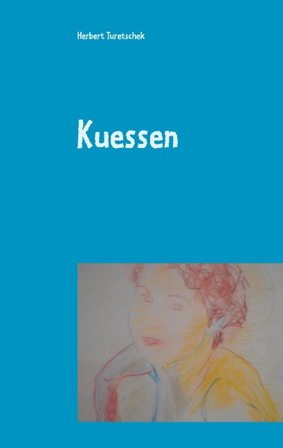 Kuessen - Herbert Turetschek
