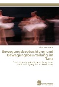 Cover-Bild zum Titel 'Bewegungsbeobachtung und Bewegungsbeurteilung im Tanz' von 'Claudia Bornemann'