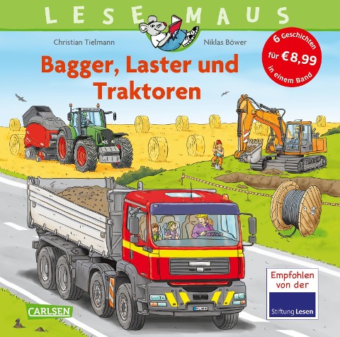 LESEMAUS Sonderbände: Bagger, Laster und Traktoren - Alles über Fahrzeuge - Christian Tielmann