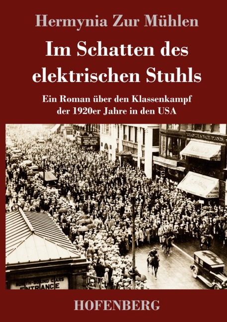 Im Schatten des elektrischen Stuhls - Hermynia Zur Mühlen