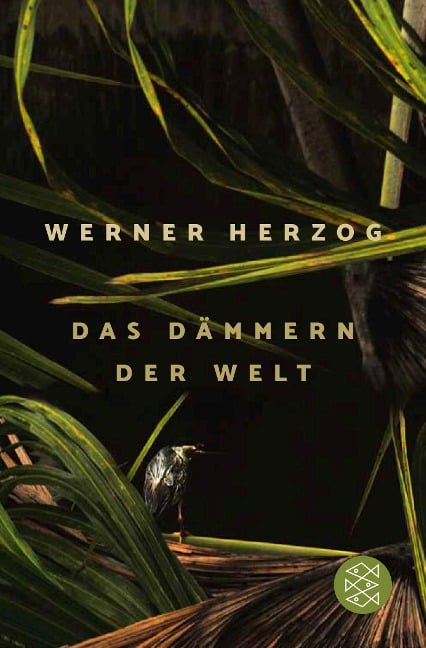 Das Dämmern der Welt - Werner Herzog