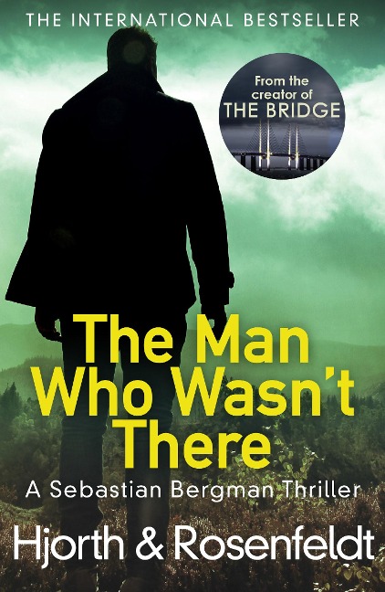 The Man Who Wasn't There - Hans Rosenfeldt, Michael Hjorth