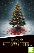 Cover-Bild zum Titel 'Morgen wird's was geben ...' von ''