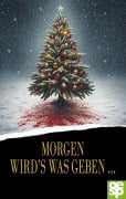 Cover-Bild zum Titel 'Morgen wird's was geben ...' von ''