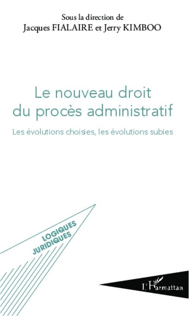 Le nouveau droit du procès administratif - Kimboo, Fialaire