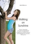 Cover-Bild zum Titel 'Walking on Sunshine' von 'Julia Mitrovic'