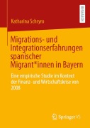 Cover-Bild zum Titel 'Migrations- und Integrationserfahrungen spanischer Migrant*innen in Bayern' von 'Katharina Schryro'