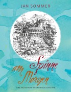 Cover-Bild zum Titel 'Spinne am Morgen' von 'Jan Sommer'