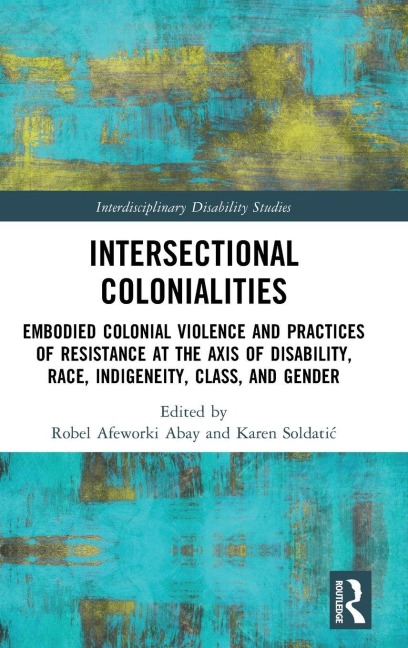 Intersectional Colonialities - 