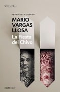 La fiesta del chivo - Mario Vargas Llosa