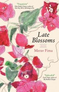 Cover-Bild zum Titel 'Late Blossoms' von 'Merav Fima'