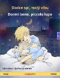 Sladce spi, malý vlku - Dormi bene, piccolo lupo (ceský - italský) - Ulrich Renz