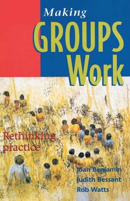 Making Groups Work - Rob Watts