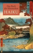 Cover-Bild zum Titel 'Das Buch der klassischen Haiku. Japanische Dreizeiler' von ''