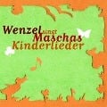 Maschas Kinderlieder - Wenzel