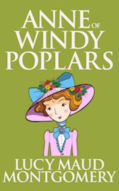 Anne of Windy Poplars - L. M. Montgomery