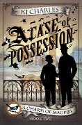 Cover-Bild zum Titel 'A Case of Possession (A Charm of Magpies)' von 'Kj Charles'