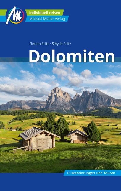 Dolomiten Reiseführer Michael Müller Verlag - Florian Fritz