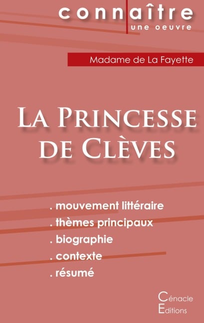 Fiche de lecture La Princesse de Clèves de Madame de La Fayette (Analyse littéraire de référence et résumé complet) - Madame de La Fayette