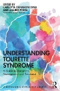 Cover-Bild zum Titel 'Understanding Tourette Syndrome' von 'Carlotta Zanaboni Dina, Mauro Porta'