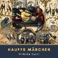 Hauffs Märchen - Wilhelm Hauff
