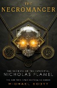 Cover-Bild zum Titel 'The Secrets of the Immortal Nicholas Flamel 04. The Necromancer' von 'Michael Scott'