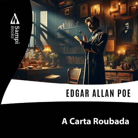 A Carta Roubada - Edgar Allan Poe
