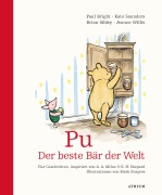 Cover-Bild zum Titel 'Pu. Der beste Bär der Welt' von 'Brian Sibley, Paul Bright, Kate Saunders, Jeanne Willis'