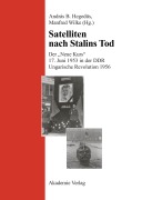 Cover-Bild zum Titel 'Satelliten nach Stalins Tod' von ''