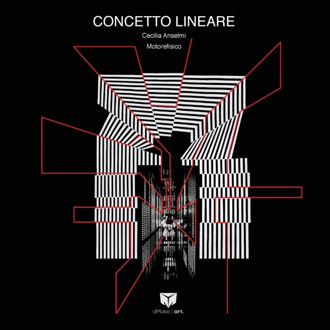 Concetto Lineare - Cecilia Anselmi, Motorefisico