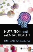 Cover-Bild zum Titel 'Nutrition and Mental Health' von 'Ruth Leyse-Wallace'