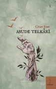 Cover-Bild zum Titel 'Asude Telkari' von 'Cihan Ezer'