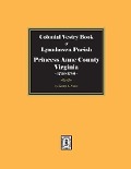 Cover-Bild zum Titel 'Colonial Vestry Book of Lynnhaven Parish, Princess Anne County, Virginia, 1723-1786' von 'George C Mason'