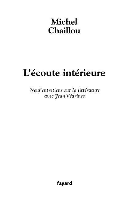 L'écoute intérieure - Michel Chaillou