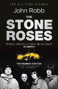 Cover-Bild zum Titel 'The Stone Roses And The Resurrection of British Pop' von 'John Robb'